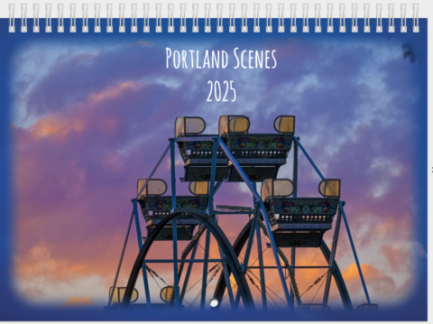 Portland Scenes 2025 Calendar